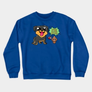 Leaving My Mark, One Poop At A Time! Crewneck Sweatshirt